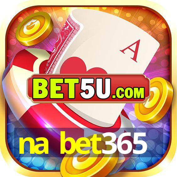 na bet365